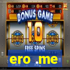 ero .me